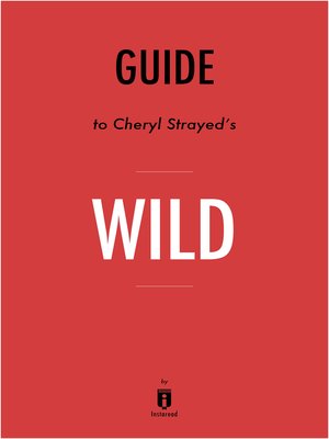 cover image of Guide to Cheryl Strayed's Wild by Instaread
